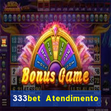 333bet Atendimento ao Cliente